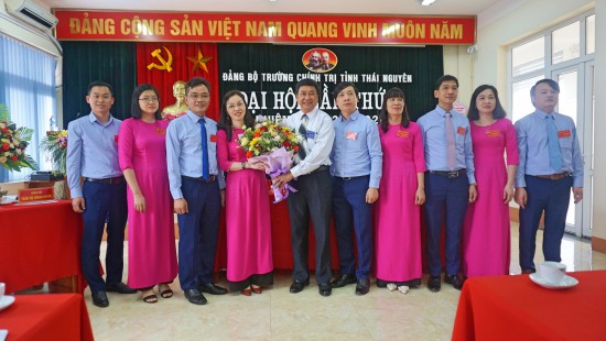 Đại hội Đảng bộ Trường Chính trị tỉnh Thái Nguyên lần thứ X, nhiệm kỳ 2020-2025