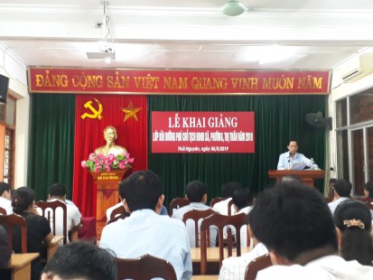 Khai giảng lớp Bồi dưỡng Phó Chủ tịch Uỷ ban nhân dân xã, phường, thị trấn năm 2019