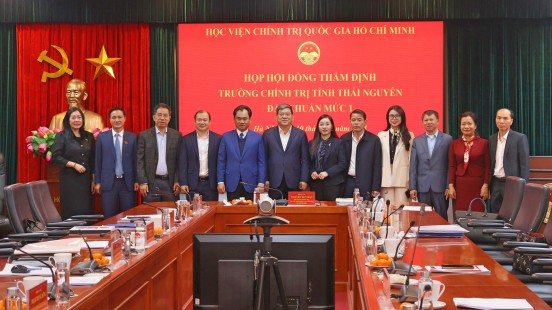 Học viện Chính trị quốc gia Hồ Chí Minh tổ chức họp Hội đồng thẩm định Trường Chính trị tỉnh Thái Nguyên đạt chuẩn mức 1