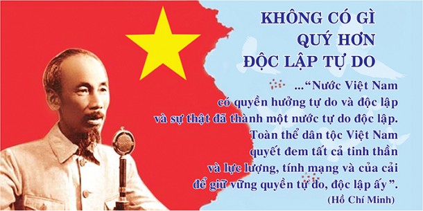 Từ Tuyên ngôn độc lập năm 1945 - đến khát vọng hòa bình và độc lập hôm nay