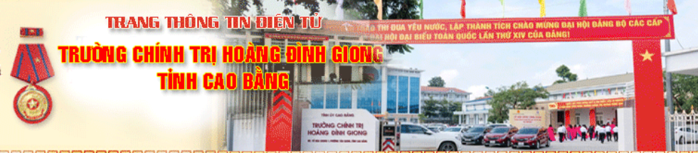 Trường Chính trị Hoàng Đình Giong tỉnh Cao Bằng