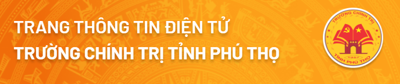 Trường Chính trị tỉnh Phú Thọ